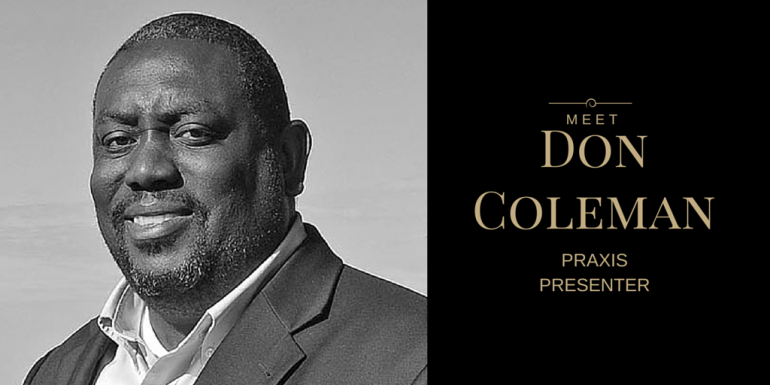 don_coleman_praxis